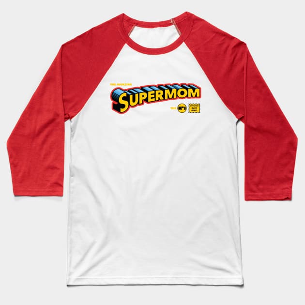 Supermom Super Mom Hero Mother's Day Baseball T-Shirt by vonHeilige